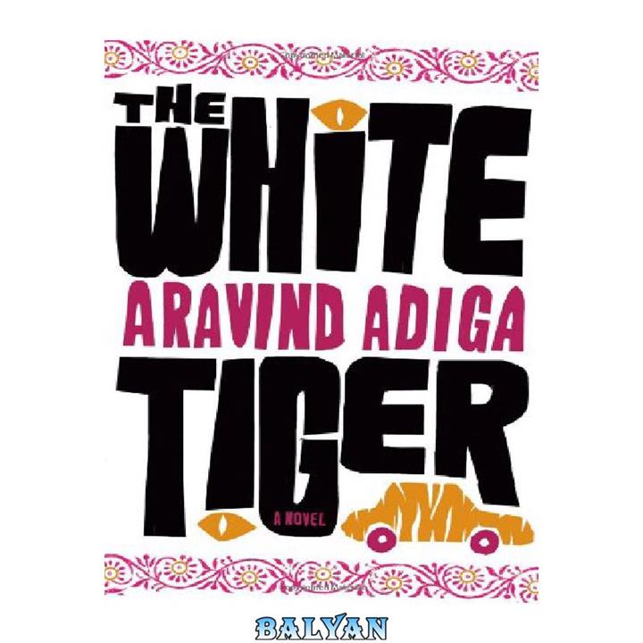 دانلود کتاب The White Tiger